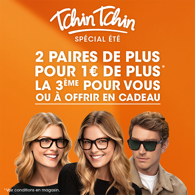 Tchin Tchin spécial été : 2 paires de plus pour 1€ de plus*